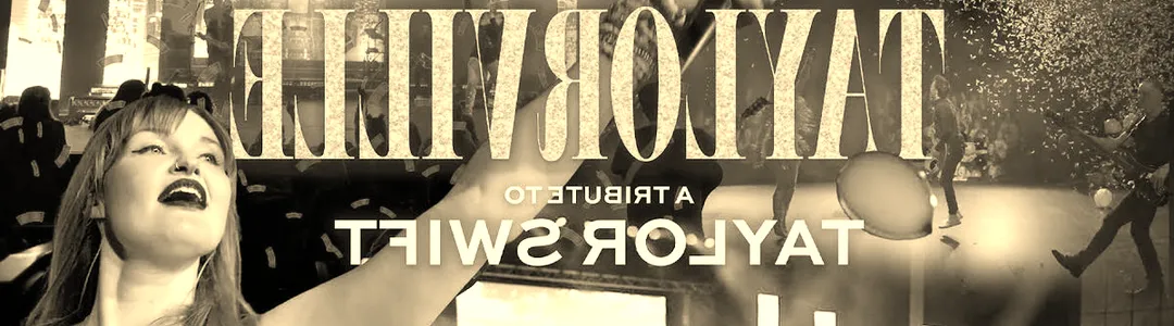 Taylorville - A Tribute to Taylor Swift