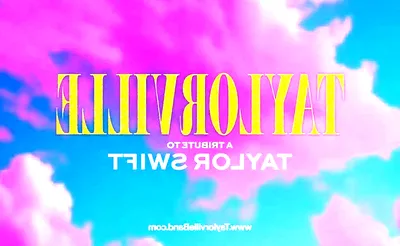 Taylorville - A Tribute to Taylor Swift